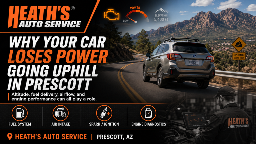 Why Your Car Loses Power Going Uphill in Prescott
